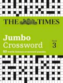 The Times Mind Games - The Times 2 Jumbo Crossword Book 3: 60 large general-knowledge crossword puzzles (The Times Crosswords) - 9780007264513 - V9780007264513