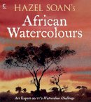 Hazel Soan - Hazel Soan´s African Watercolours - 9780007273430 - V9780007273430
