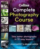 John Garrett - Collins Complete Photography Course - 9780007279920 - V9780007279920
