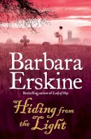 Barbara Erskine - Hiding from the Light - 9780007288632 - V9780007288632