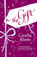 Cecelia Ahern - The Gift - 9780007296583 - KRF0023161