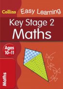 Collins Easy Learning - Key Stage 2 Maths: Age 10-11 (Collins Easy Learning Age 7-11) - 9780007302352 - KEX0201414