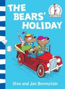 Stan Berenstain - The Bears’ Holiday: Berenstain Bears (Beginner Series (Berenstain Bears)) - 9780007305803 - V9780007305803