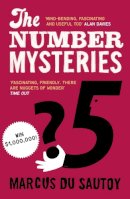 Marcus Du Sautoy - The Number Mysteries: A Mathematical Odyssey through Everyday Life - 9780007309863 - V9780007309863