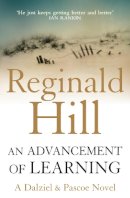 Reginald Hill - An Advancement of Learning (Dalziel & Pascoe, Book 2) - 9780007313037 - V9780007313037