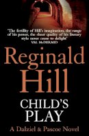 Reginald Hill - Child's Play - 9780007313105 - V9780007313105