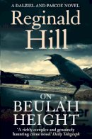 Reginald Hill - On Beulah Height - 9780007313174 - V9780007313174