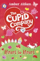 Amber Aitken - Heart to Heart (The Cupid Company, Book 2) - 9780007313501 - KAK0007171