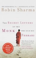 Robin Sharma - The Secret Letters of the Monk Who Sold His Ferrari - 9780007321117 - V9780007321117