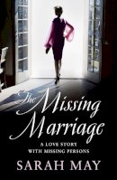 Sarah May - The Missing Marriage - 9780007322114 - V9780007322114