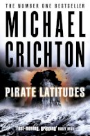 Michael Crichton - Pirate Latitudes - 9780007329106 - V9780007329106