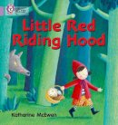 Katherine Mcewen - Little Red Riding Hood: Band 00/Lilac (Collins Big Cat) - 9780007329120 - V9780007329120