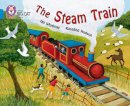 Ian Whybrow - The Steam Train: Band 04/Blue (Collins Big Cat) - 9780007329243 - V9780007329243