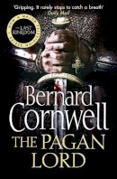 Bernard Cornwell - The Pagan Lord (The Last Kingdom Series, Book 7) - 9780007331925 - V9780007331925