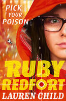 Lauren Child - Pick Your Poison (Ruby Redfort, Book 5) - 9780007334278 - V9780007334278