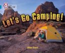 Jillian Powell - Let’s Go Camping: Band 13/Topaz (Collins Big Cat) - 9780007336289 - V9780007336289