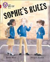 Keith West - Sophie´s Rules: Band 14/Ruby (Collins Big Cat) - 9780007336340 - V9780007336340