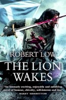 Robert Low - The Lion Wakes (The Kingdom Series) - 9780007337880 - V9780007337880