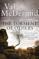 Val Mcdermid - The Torment of Others (Tony Hill and Carol Jordan, Book 4) - 9780007344758 - V9780007344758