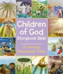 Archbishop Desmond Tutu - Children of God Storybook Bible - 9780007349845 - V9780007349845
