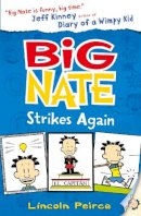 Lincoln Peirce - Big Nate - Big Nate Strikes Again - 9780007355174 - 9780007355174