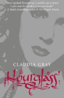 Claudia Gray - Hourglass (Evernight, Book 3) - 9780007355334 - V9780007355334