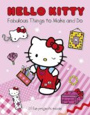 Nancy Guy - Hello Kitty Fabulous Things to Make and Do Book (Hello Kitty) - 9780007365128 - 9780007365128