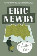 Eric Newby - A Traveller’s Life - 9780007367870 - V9780007367870