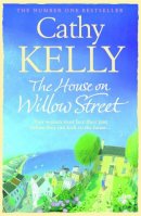 Cathy Kelly - The House on Willow Street - 9780007373635 - V9780007373635