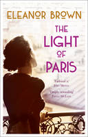 Eleanor Brown - The Light Of Paris - 9780007393671 - KCG0001040