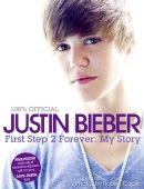 Justin Bieber - FIRST STEP 2 FOREVER: My Story - 9780007395934 - KTG0016040