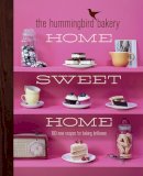 Tarek Malouf - The Hummingbird Bakery Home Sweet Home: 100 new recipes for baking brilliance - 9780007413591 - V9780007413591