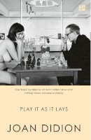 Joan Didion - Play it as it Lays - 9780007414987 - V9780007414987