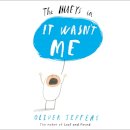 Oliver Jeffers - It Wasn’t Me (The Hueys) - 9780007420681 - V9780007420681