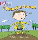 Vic Parker - I Found a Sound - 9780007422005 - V9780007422005