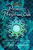 John Lenahan - Prince of Hazel and Oak (Shadowmagic, Book 2) - 9780007425594 - V9780007425594