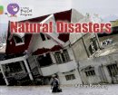 Adrian Bradbury - Natural Disasters: Band 05 Green/Band 12 Copper (Collins Big Cat Progress) - 9780007428885 - V9780007428885