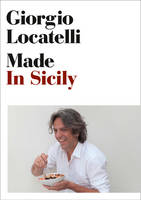 Giorgio Locatelli - Made in Sicily - 9780007433698 - V9780007433698