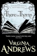 Virginia Andrews - If There be Thorns - 9780007436835 - V9780007436835