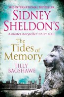 Sidney Sheldon - Sidney Sheldon’s The Tides of Memory - 9780007442867 - V9780007442867