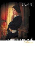 Charlotte Brontë - Villette (Collins Classics) - 9780007449415 - V9780007449415