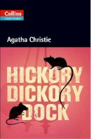 Agatha Christie - Hickory Dickory Dock: Level 5, B2+ (Collins Agatha Christie ELT Readers) - 9780007451715 - V9780007451715