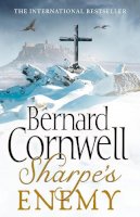 Bernard Cornwell - Sharpe’s Enemy: The Defence of Portugal, Christmas 1812 (The Sharpe Series, Book 15) - 9780007452972 - V9780007452972
