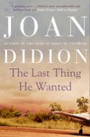 Joan Didion - The Last Thing He Wanted - 9780007454242 - V9780007454242