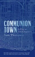 Sam Thompson - Communion Town - 9780007454761 - 9780007454761