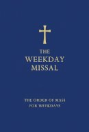 Hardback - The Weekday Missal (Blue edition): The New Translation of the Order of Mass for Weekdays - 9780007456321 - V9780007456321