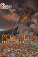 Fiona Macdonald - Pompeii: Band 06/Orange (Collins Big Cat) - 9780007461875 - V9780007461875