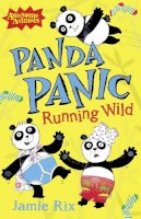 Jamie Rix - Panda Panic - Running Wild (Awesome Animals) - 9780007467709 - V9780007467709