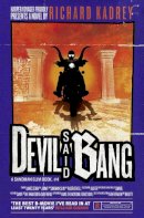 Richard Kadrey - Devil Said Bang (Sandman Slim, Book 4) - 9780007483716 - V9780007483716