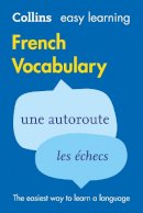 Collins Dictionaries - Easy Learning French Vocabulary: Trusted support for learning (Collins Easy Learning) - 9780007483914 - V9780007483914